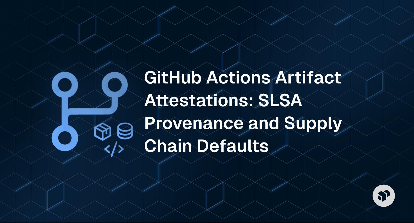 Overview of GitHub Actions artifact attestations, SLSA provenance, and supply chain security defaults